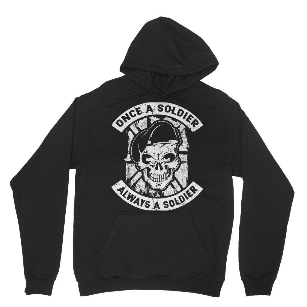 Once A Soldier Always A Soldier Classic Adult Hoodie
