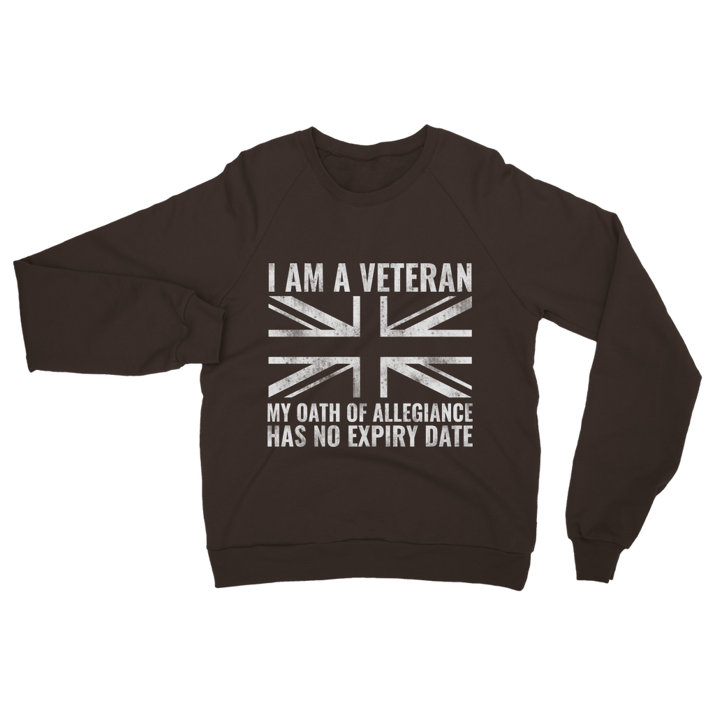 My Oath Of Allegiance Has No Expiry Date Classic Adult Sweatshirt