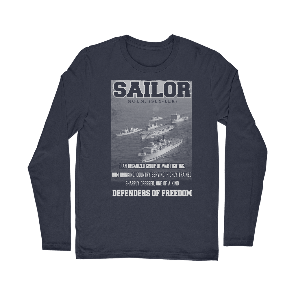 Sailors - Defenders Of Freedom Classic Long Sleeve T-Shirt