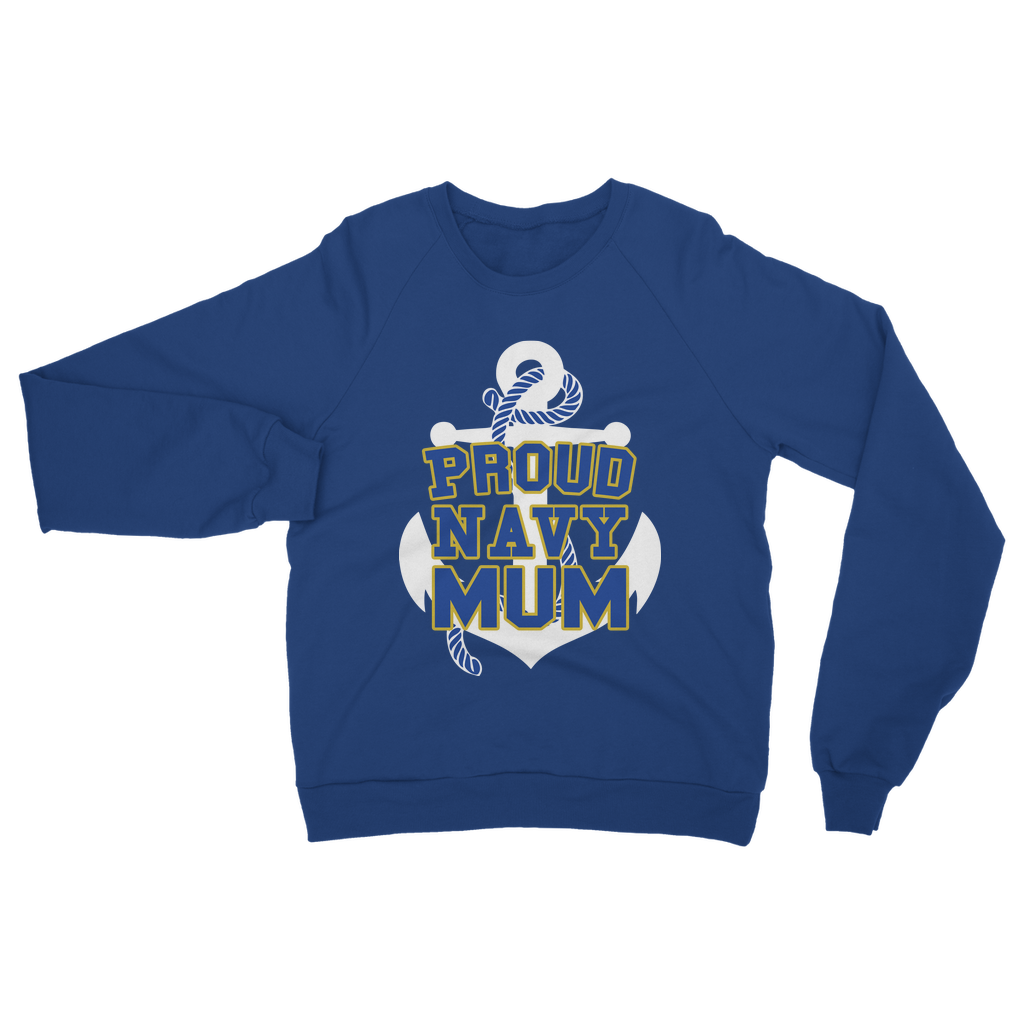 Proud Navy Mum Classic Adult Sweatshirt