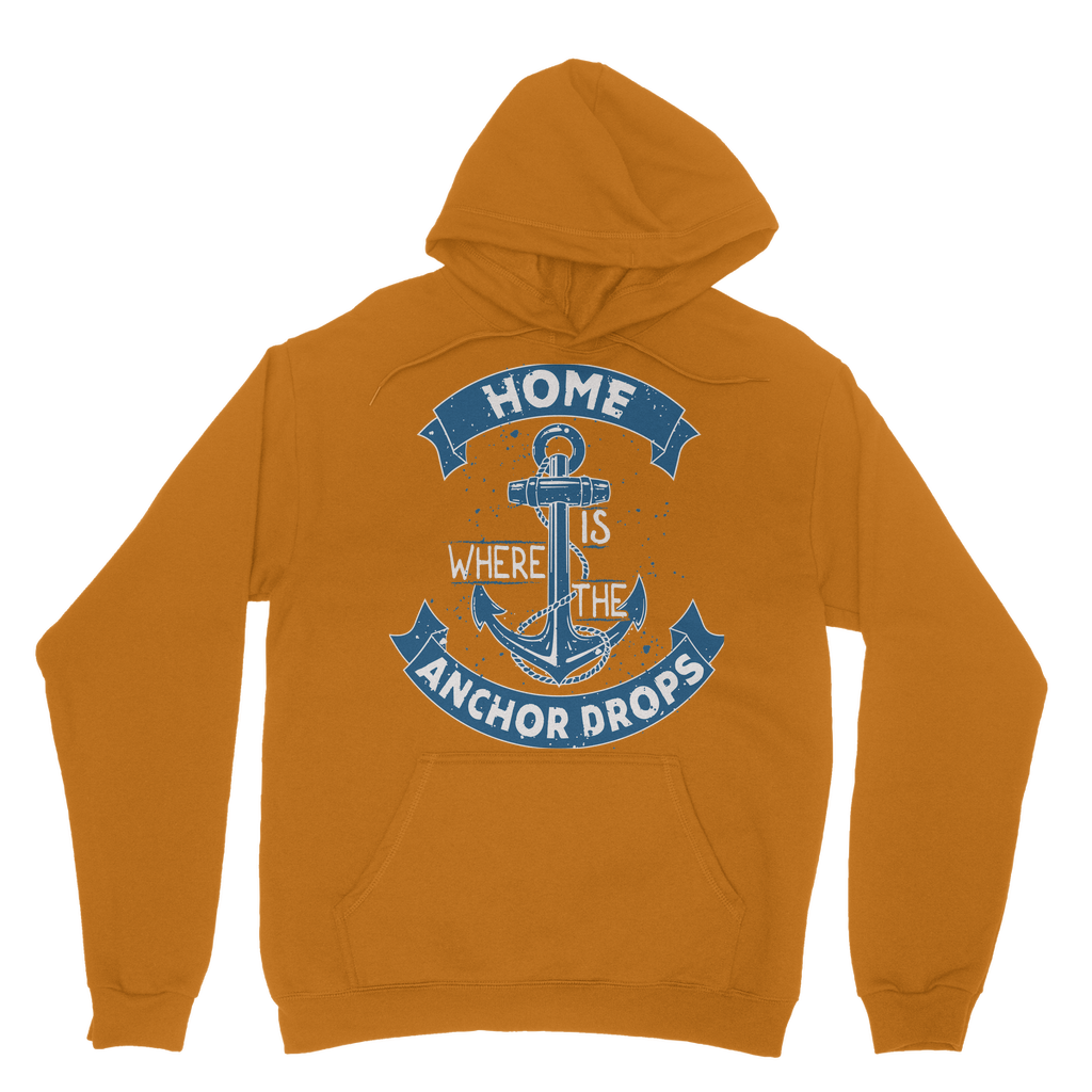 Home Is Where The Anchor Drops Classic Adult Hoodie