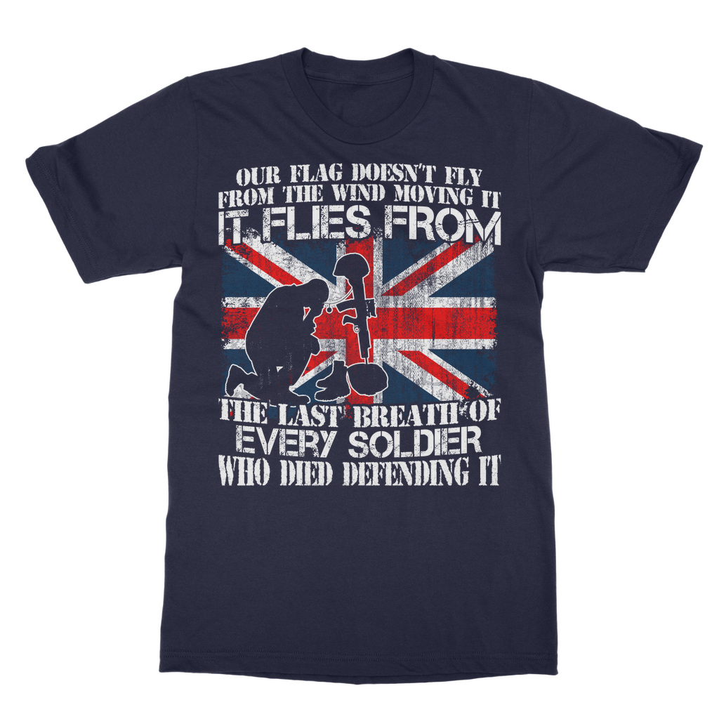 Our Flag Doesn't Fly From The Wind Moving It Classic Adult T-Shirt