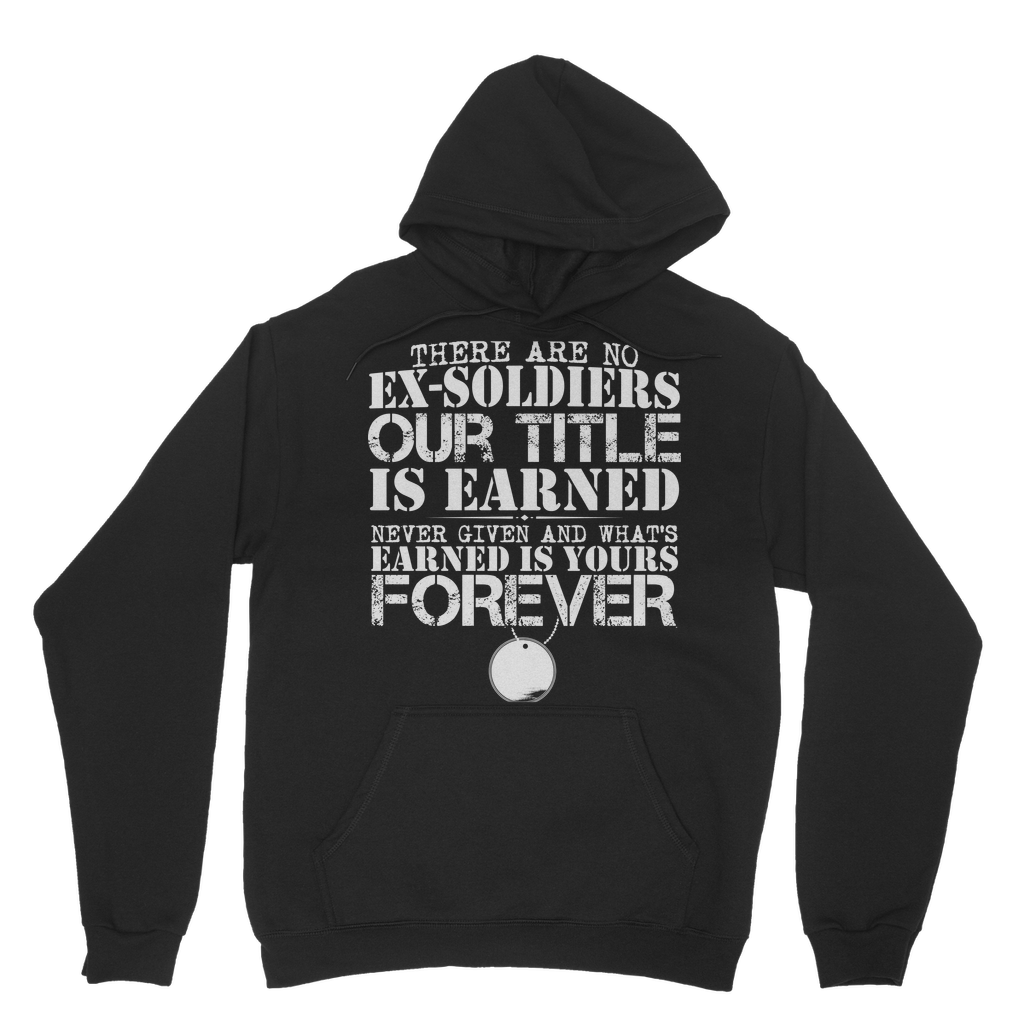There Are No Ex-Soldiers Classic Adult Hoodie