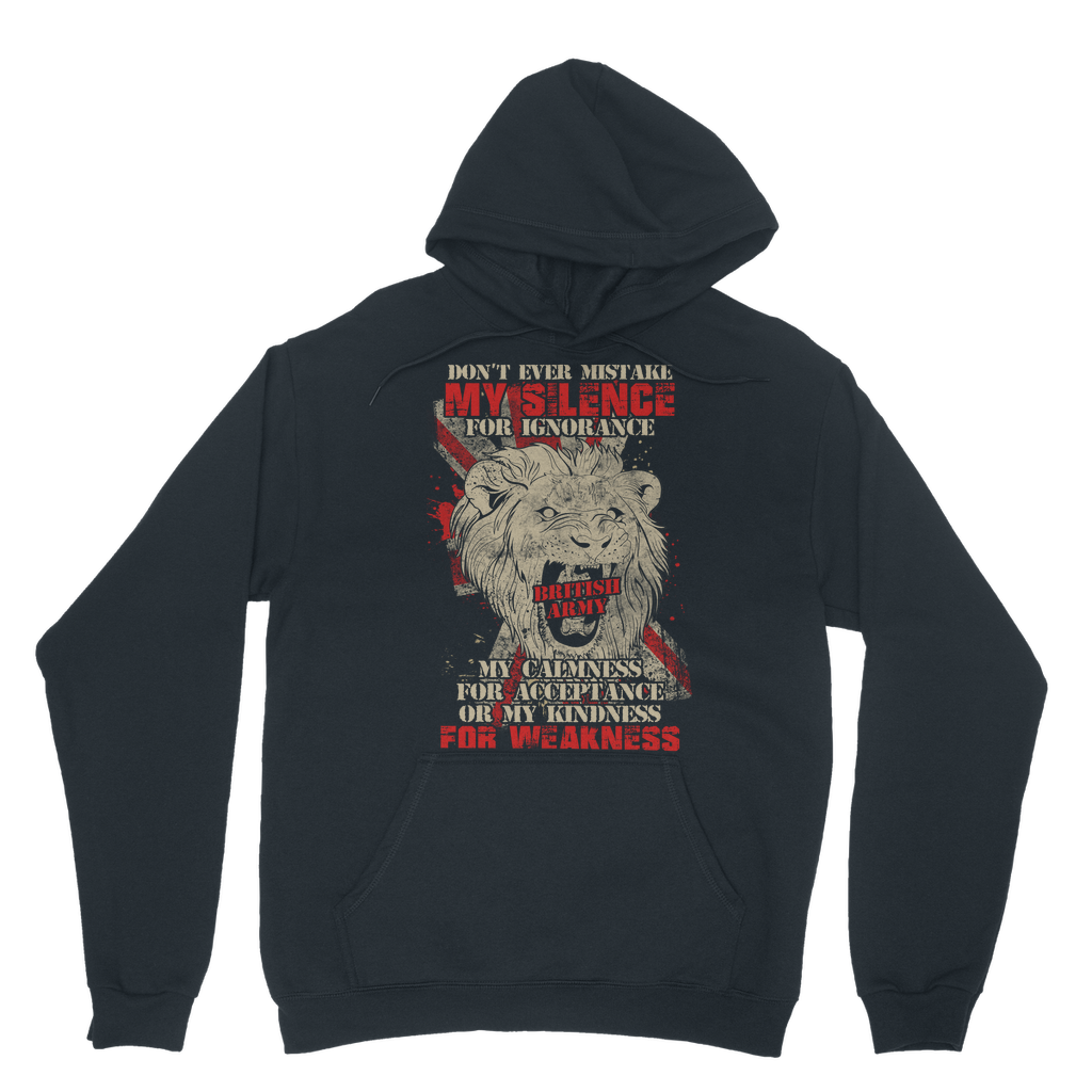 British Army Don't Ever Mistake My Silence Classic Adult Hoodie