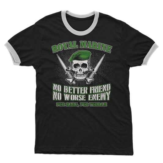Royal Marine - No Better Friend, No Worse Enemy Adult Ringer T-Shirt