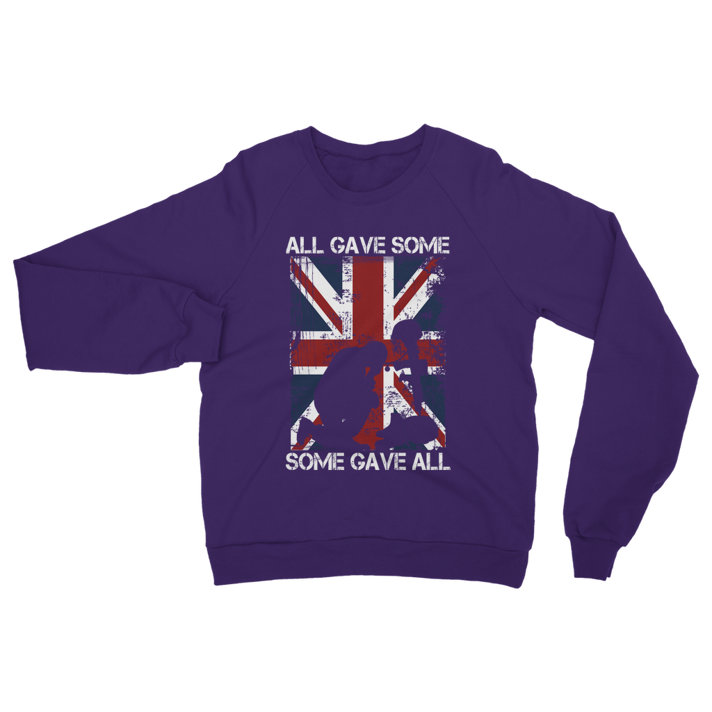 All Gave Some, Some Gave All Classic Adult Sweatshirt