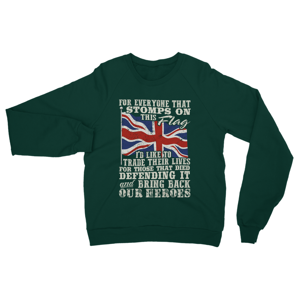 Don't Stomp On This Flag Classic Adult Sweatshirt