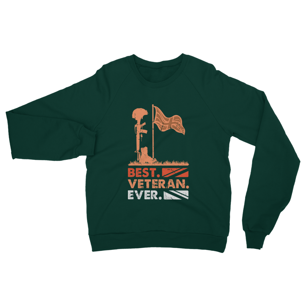 Best. Veteran. Ever. Classic Adult Sweatshirt