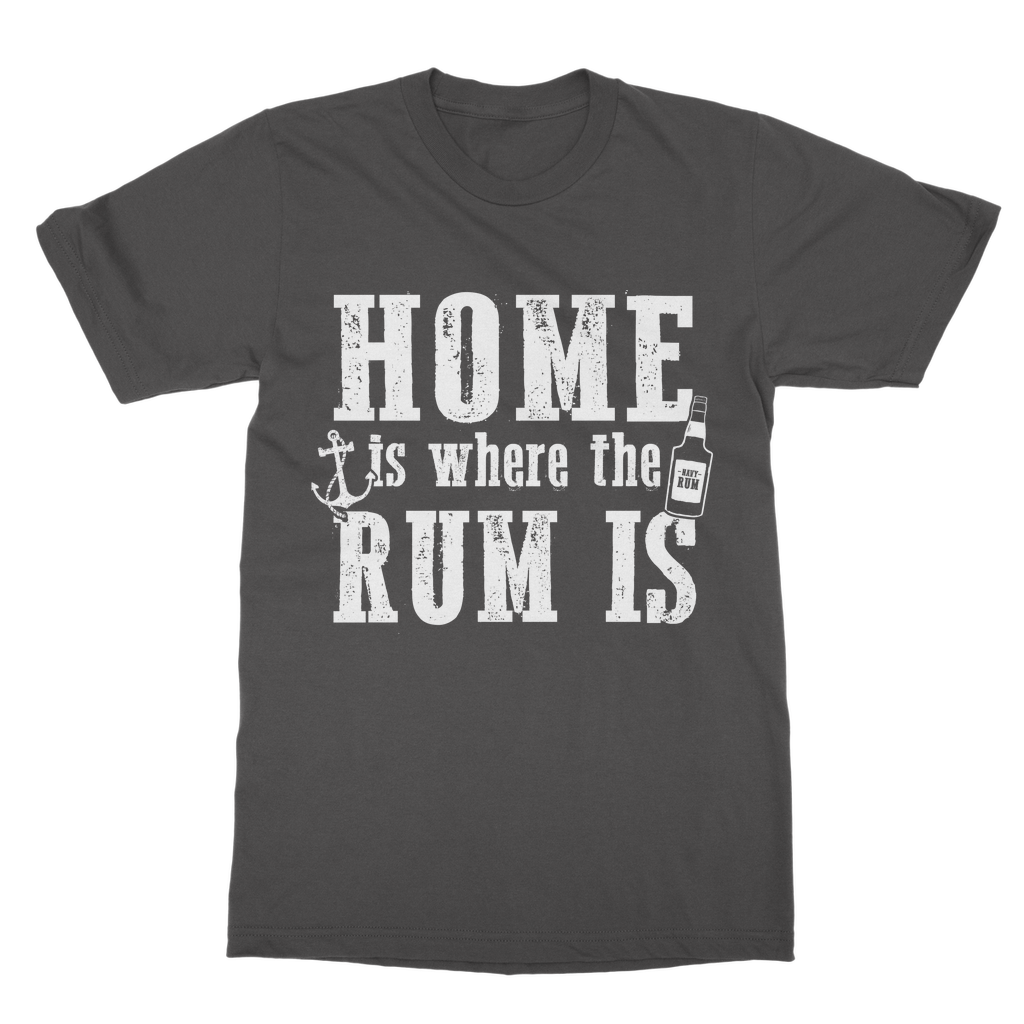 Home Is Where The Rum Is Classic Adult T-Shirt