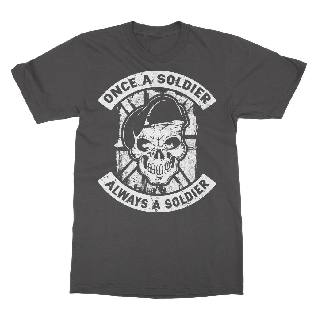 Once A Soldier Always A Soldier Classic Adult T-Shirt