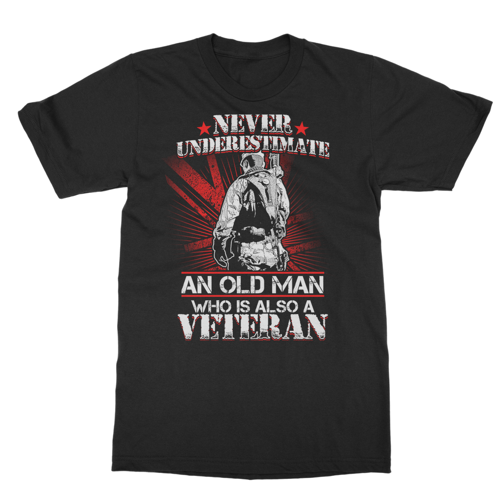 Never Underestimate An Old Man Who Is Also A Veteran Classic Adult T-Shirt