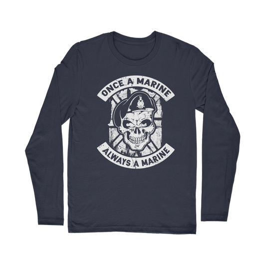 Once a Marine, always a Marine! Classic Long Sleeve T-Shirt