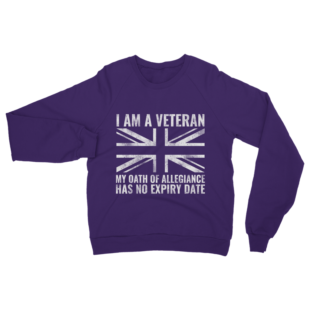My Oath Of Allegiance Has No Expiry Date Classic Adult Sweatshirt