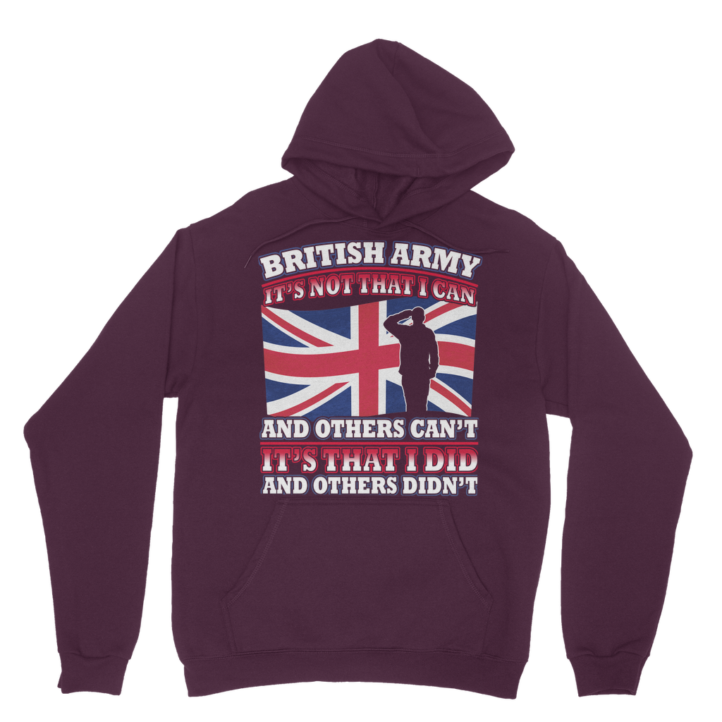 British Army - It's That I Did Classic Adult Hoodie