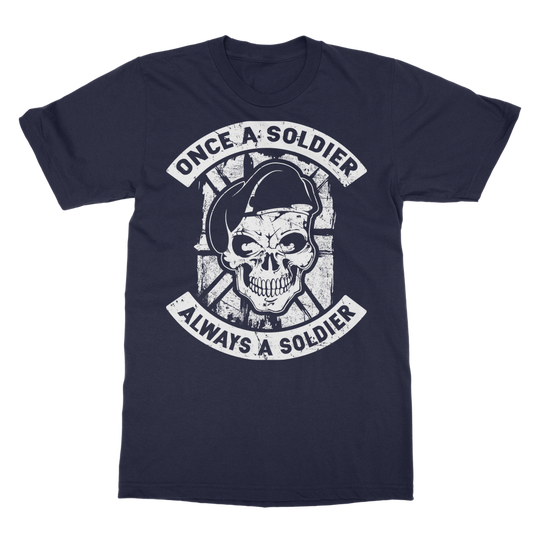 Once A Soldier Always A Soldier Classic Adult T-Shirt