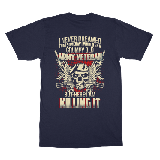 Grumpy Old Army Veteran (Back print) Classic Adult T-Shirt