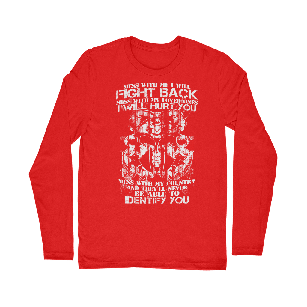 Don't Mess With My Country Classic Long Sleeve T-Shirt