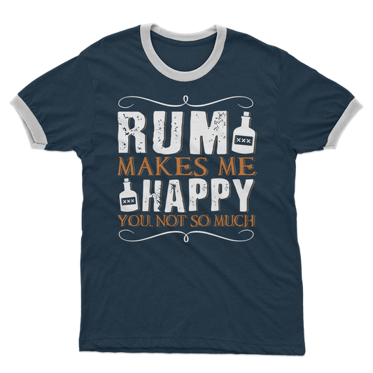 Rum Makes Me Happy, You Not So Much Adult Ringer T-Shirt