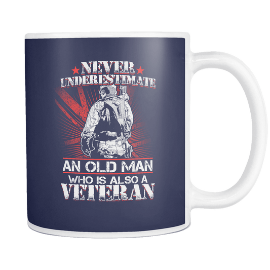 Never Underestimate An Old Man Who Is Also A Veteran Mug