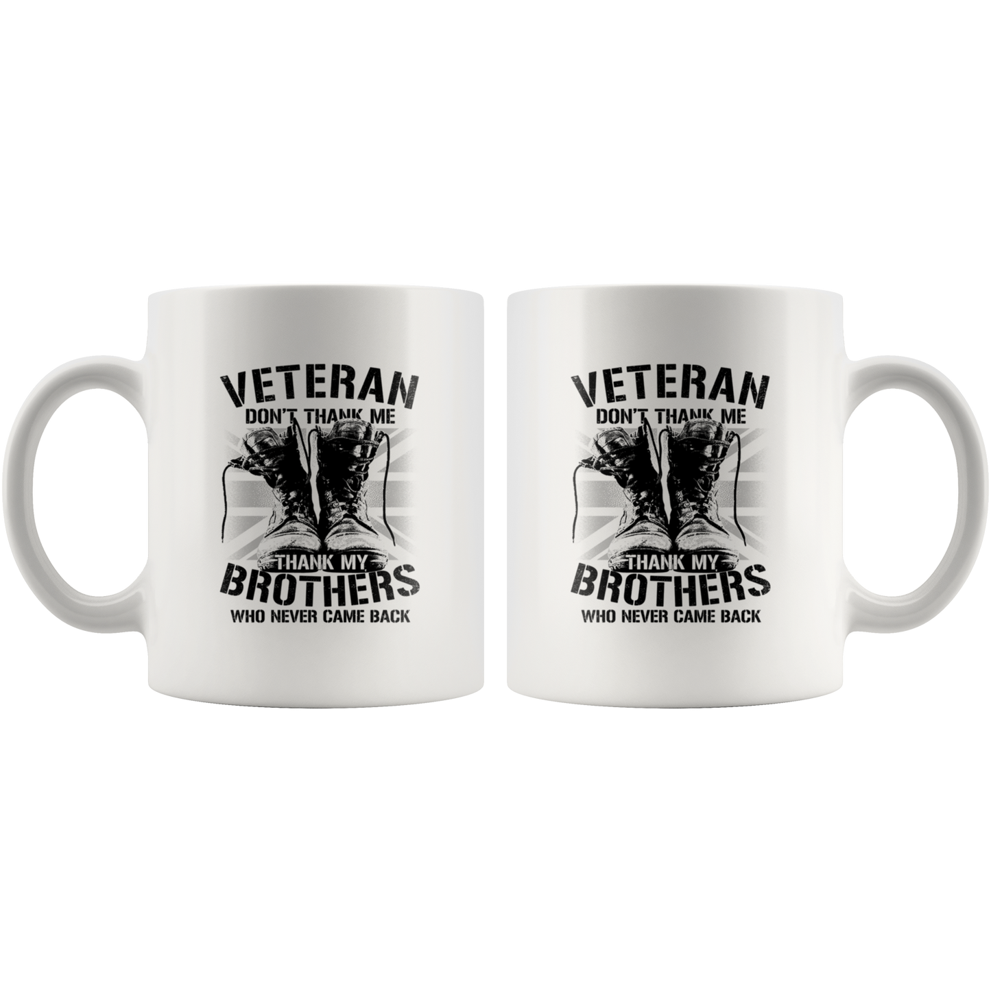 Veteran Don't Thank Me - White 11oz&1lb Mug