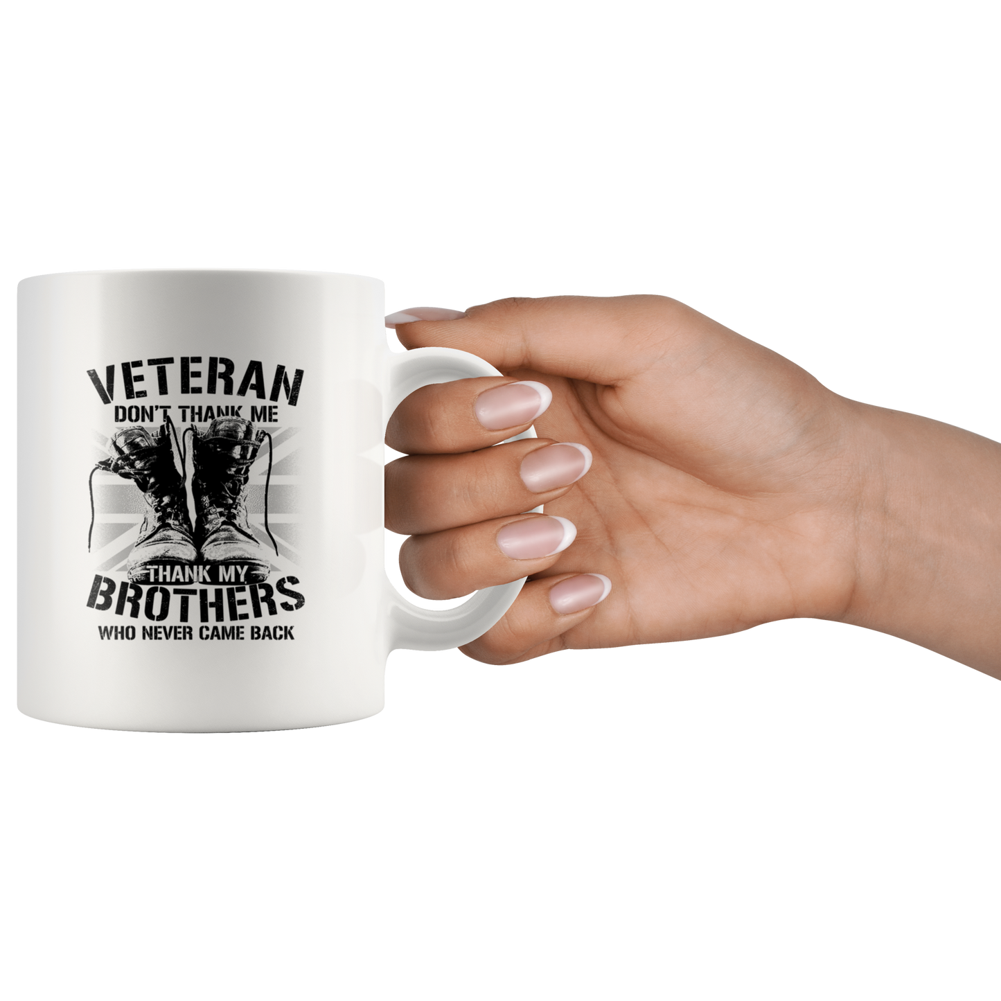 Veteran Don't Thank Me - White 11oz&1lb Mug