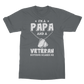 I'm a Papa & a Veteran - Nothing Scares Me Classic Adult T-Shirt