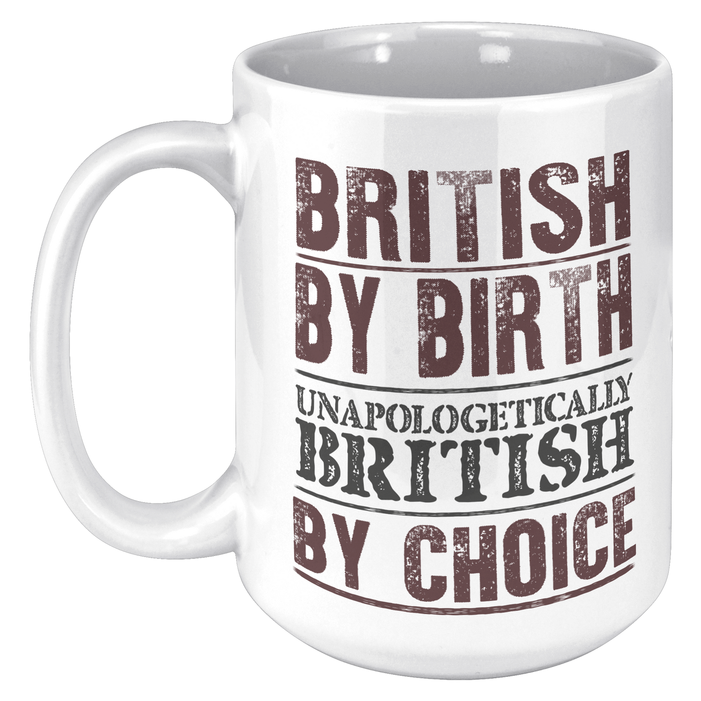 British_By_Birth_Unapologetically_Britis_15oz_White_LH_Mockup.png