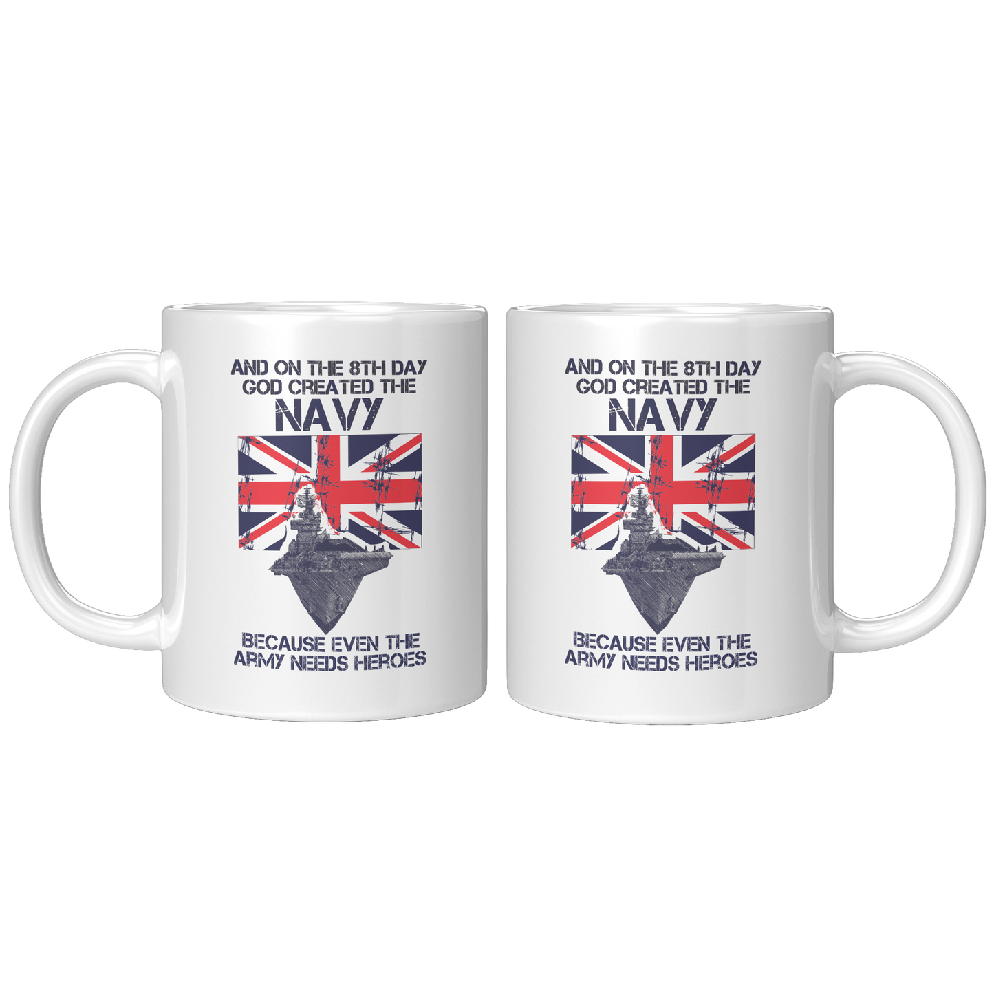 The_Navy_Are_Heroes__-_11oz1lb_Mug_11oz_White_FrontBack_Mockup.png
