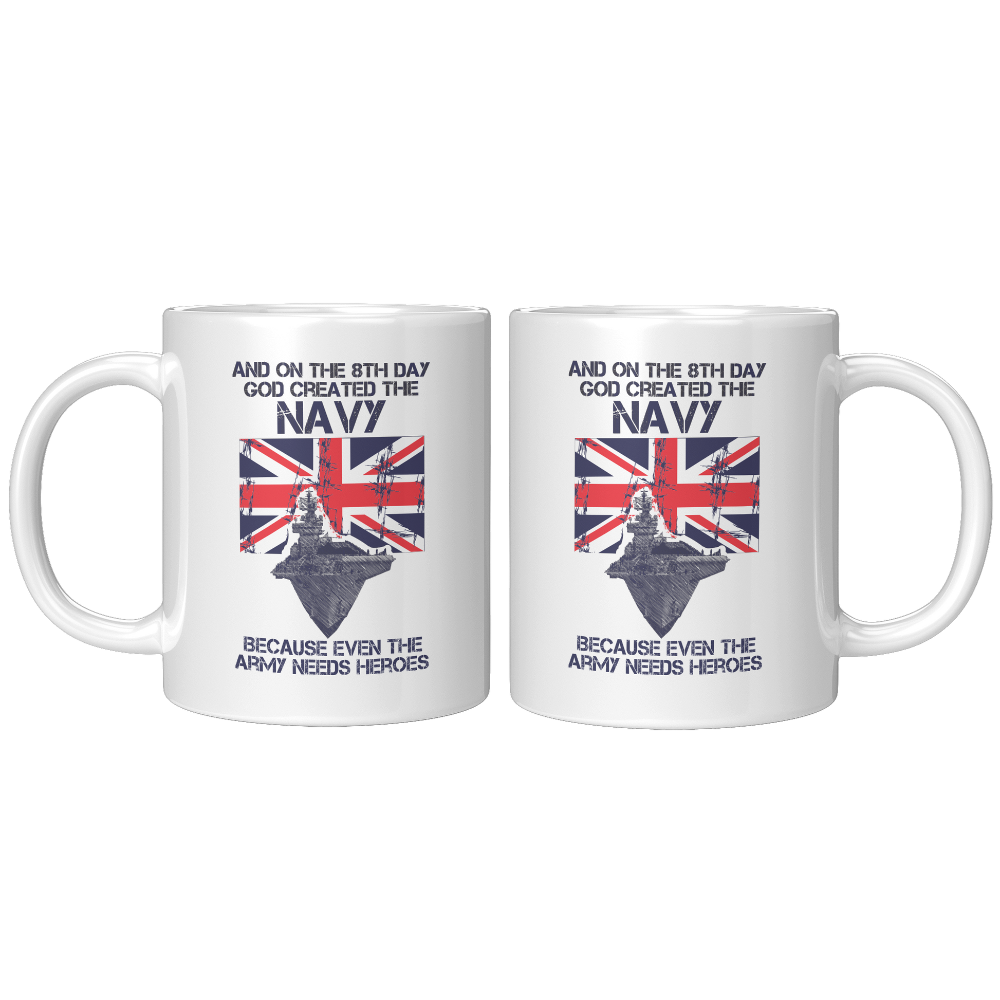 The_Navy_Are_Heroes__-_11oz1lb_Mug_11oz_White_FrontBack_Mockup.png
