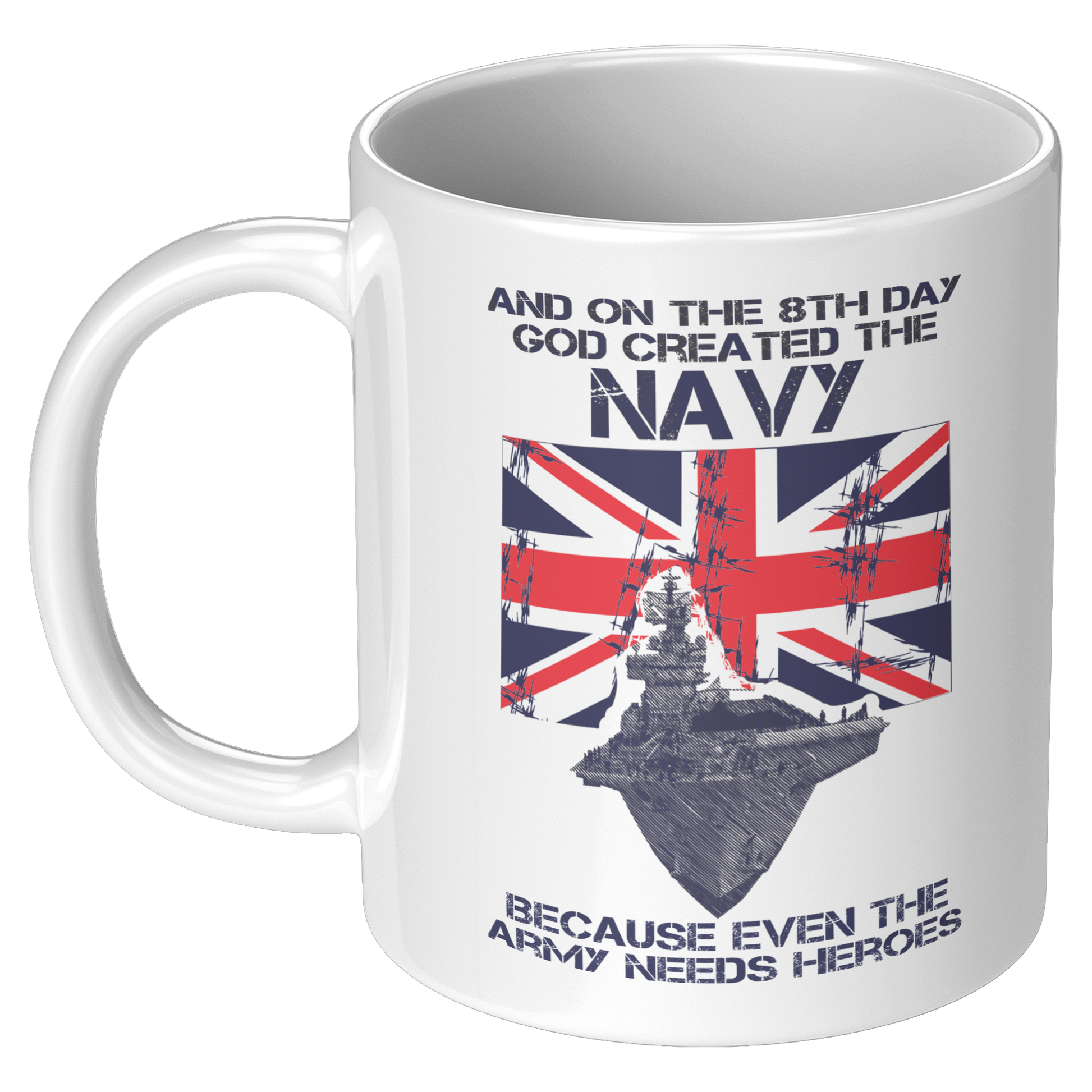 The_Navy_Are_Heroes__-_11oz1lb_Mug_11oz_White_LH_Mockup.png