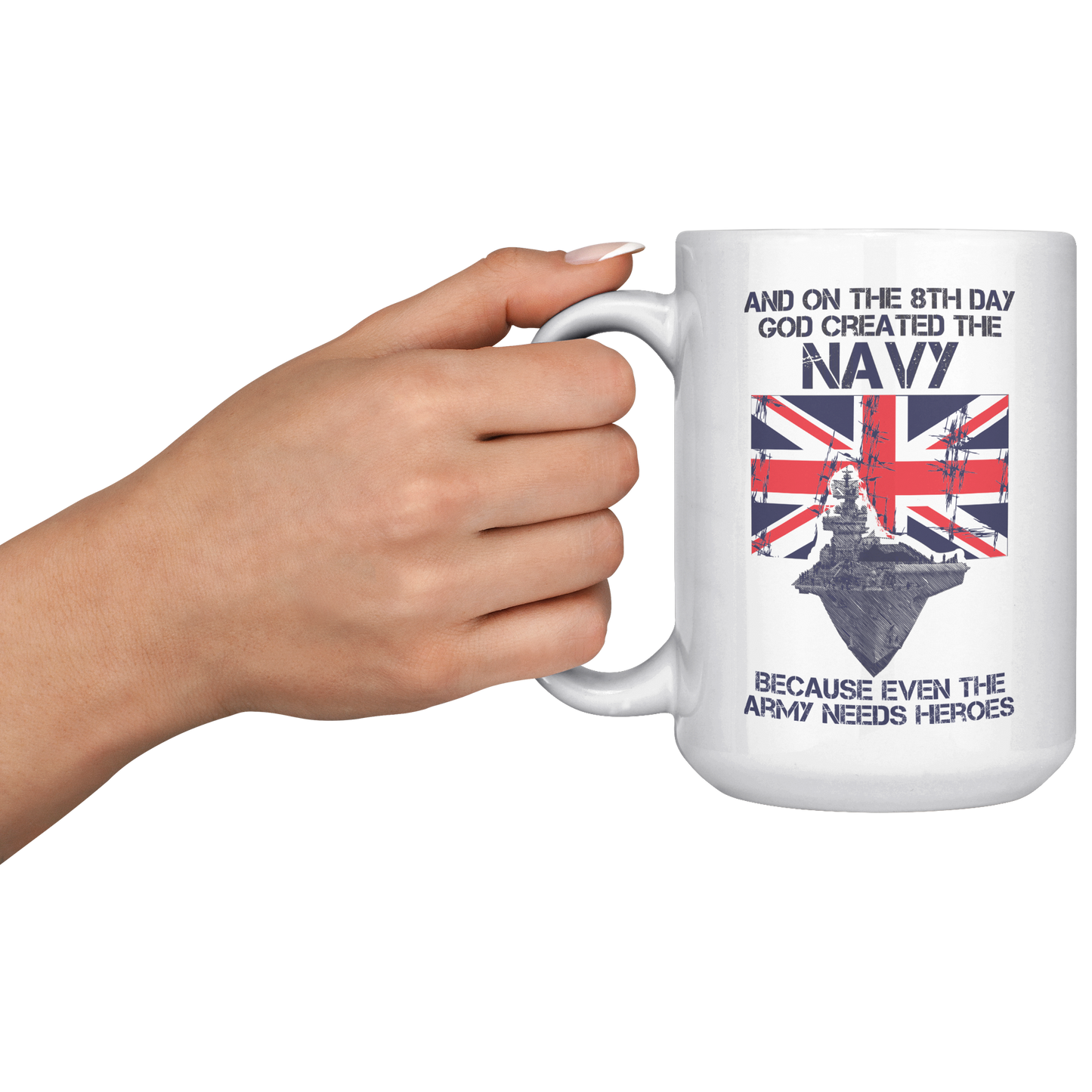 The_Navy_Are_Heroes__-_11oz1lb_Mug_15oz_White_LH_Model_Mockup.png