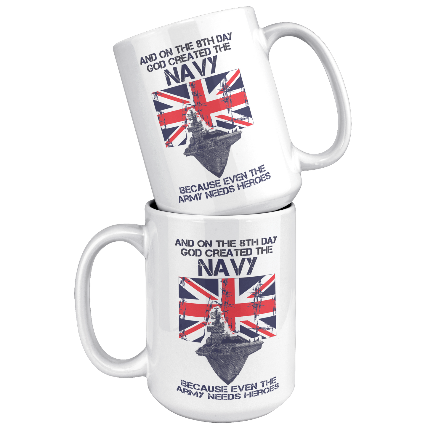 The_Navy_Are_Heroes__-_11oz1lb_Mug_15oz_White_Stacked_Mockup.png
