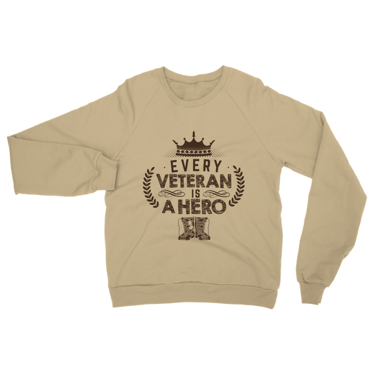 Every Veteran is a Hero Classic Adult Sweatshirt