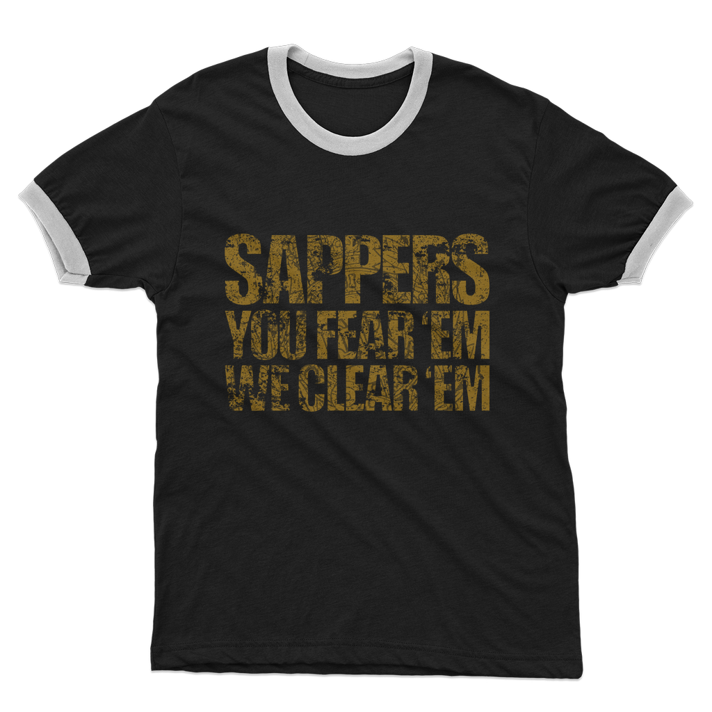 Sappers - You Fear 'Em We Clear 'Em Adult Ringer T-Shirt