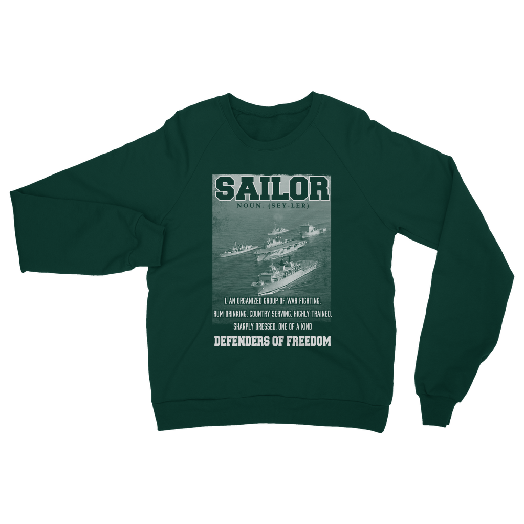 Sailors - Defenders Of Freedom Classic Adult Sweatshirt