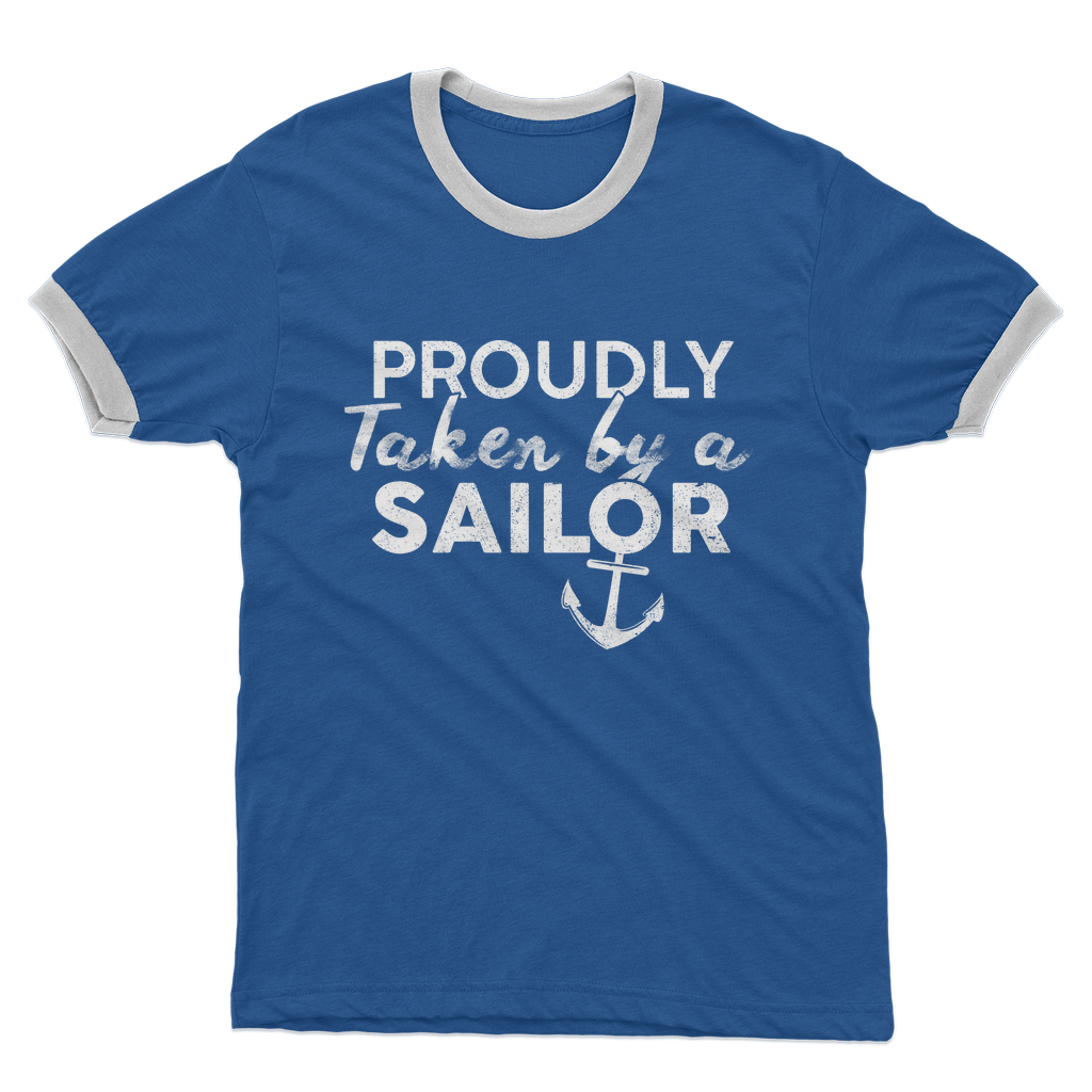 Proudly Taken By A Sailor Adult Ringer T-Shirt