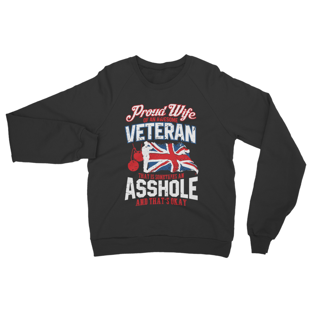 Proud Wife Of An Awesome Veteran Classic Adult Sweatshirt