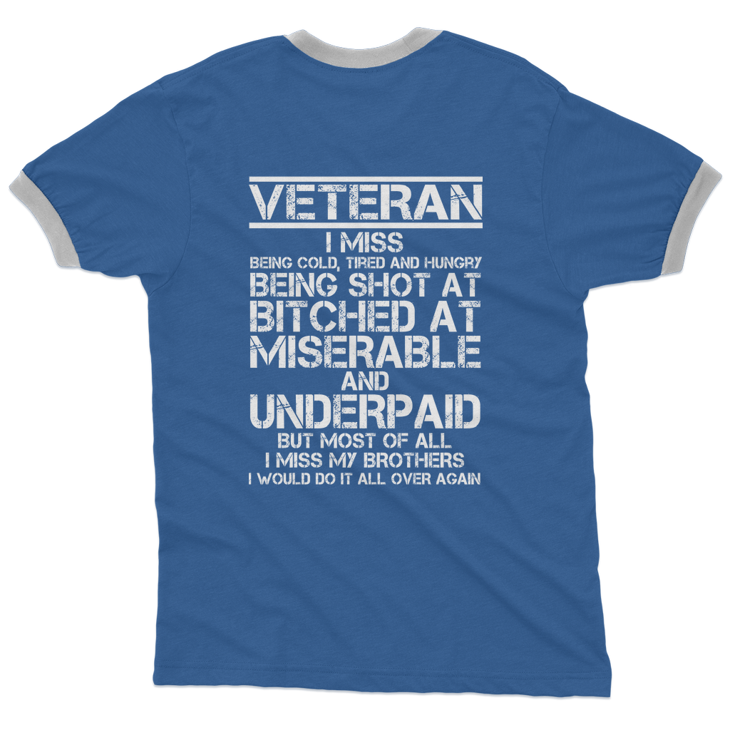 Veteran - I Would Do It All Over Again (Back Print) Adult Ringer T-Shirt