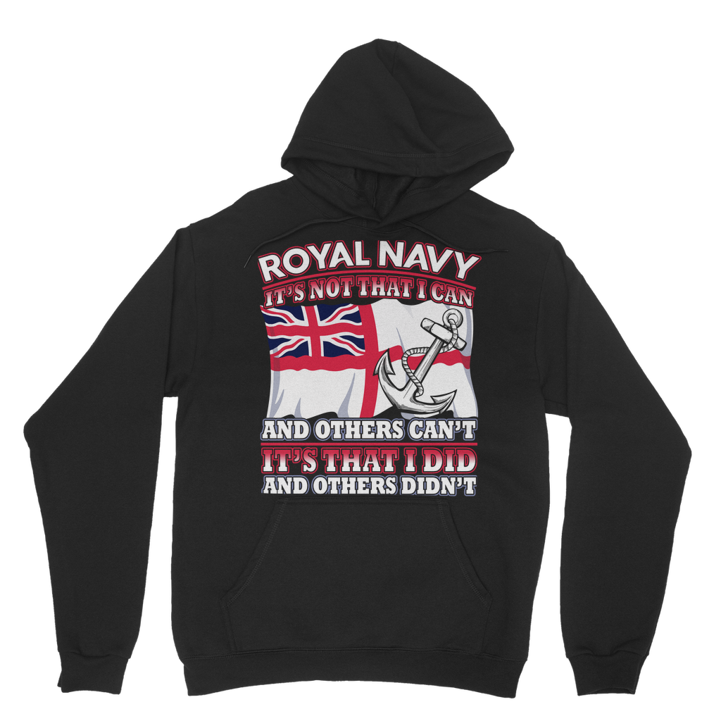 Royal Navy - It's That I Did Classic Adult Hoodie