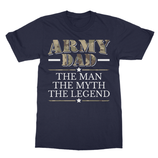 Army Dad - The Man, The Myth, The Legend Classic Adult T-Shirt
