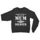 The Best Kind Of Mum Raises A Soldier Classic Adult Sweatshirt