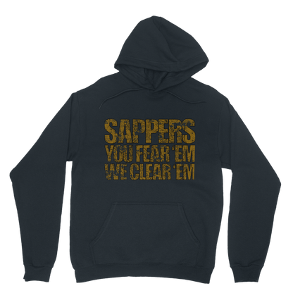 Sappers - You Fear 'Em We Clear 'Em Classic Adult Hoodie