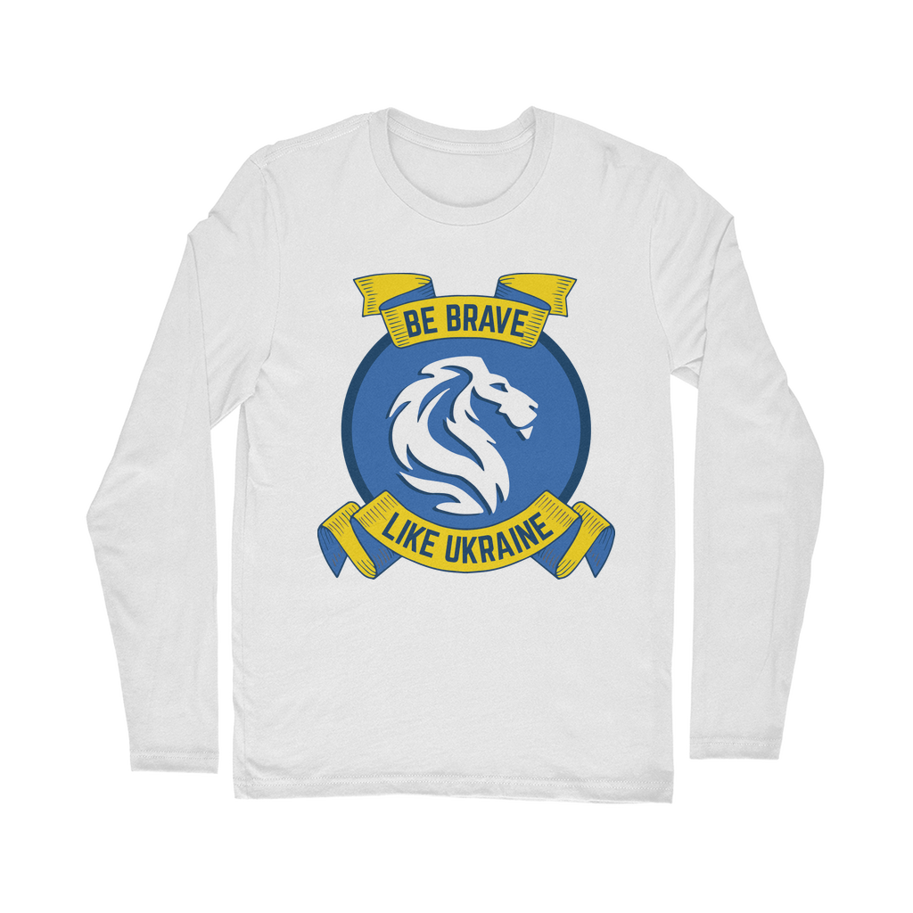 Be Brave Like Ukraine Classic Long Sleeve T-Shirt