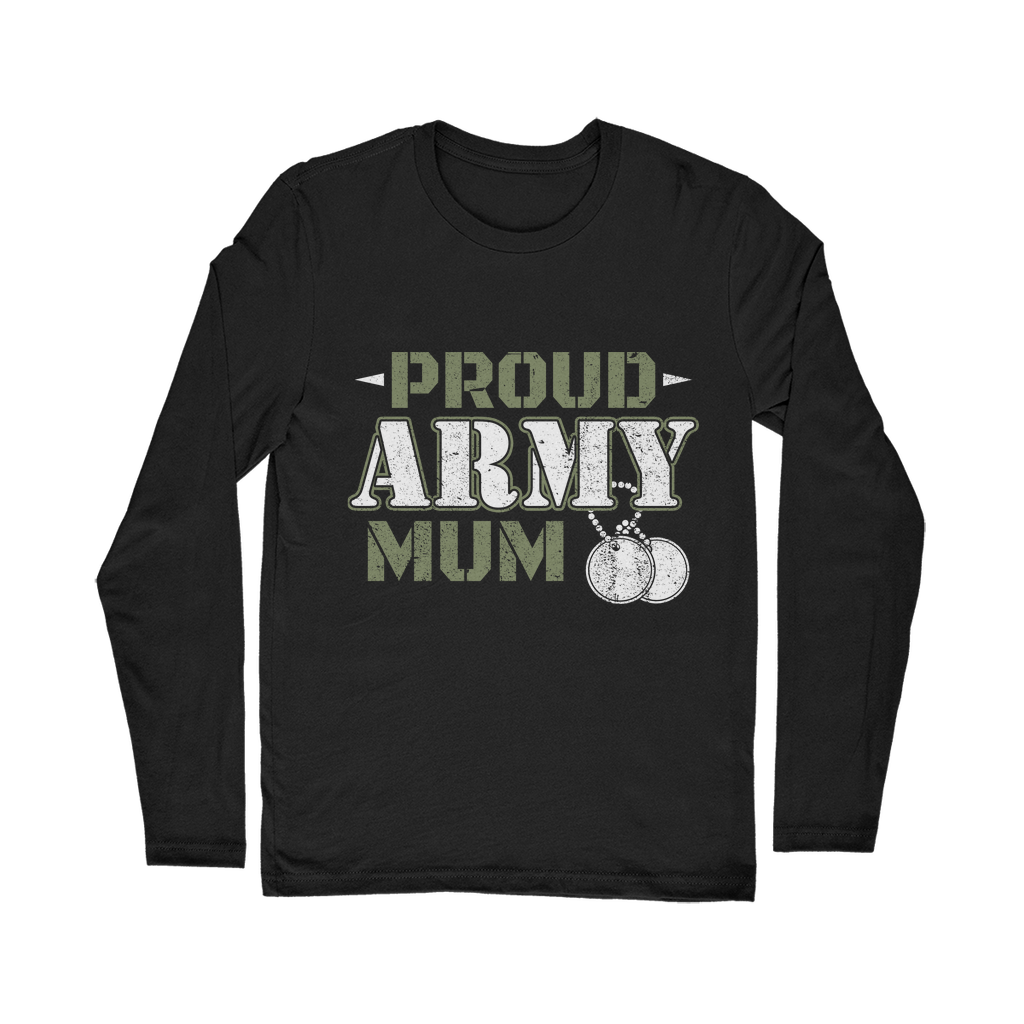 Proud Army Mum Classic Long Sleeve T-Shirt