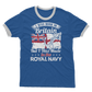 I Was Born In Britain But I Was Made In The Royal Navy Adult Ringer T-Shirt