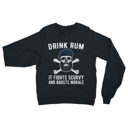 Drink Rum - It Fights Scurvy And Boosts Morale Classic Adult Sweatshirt