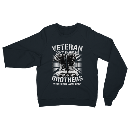 Veteran Don't Thank Me Classic Adult Sweatshirt