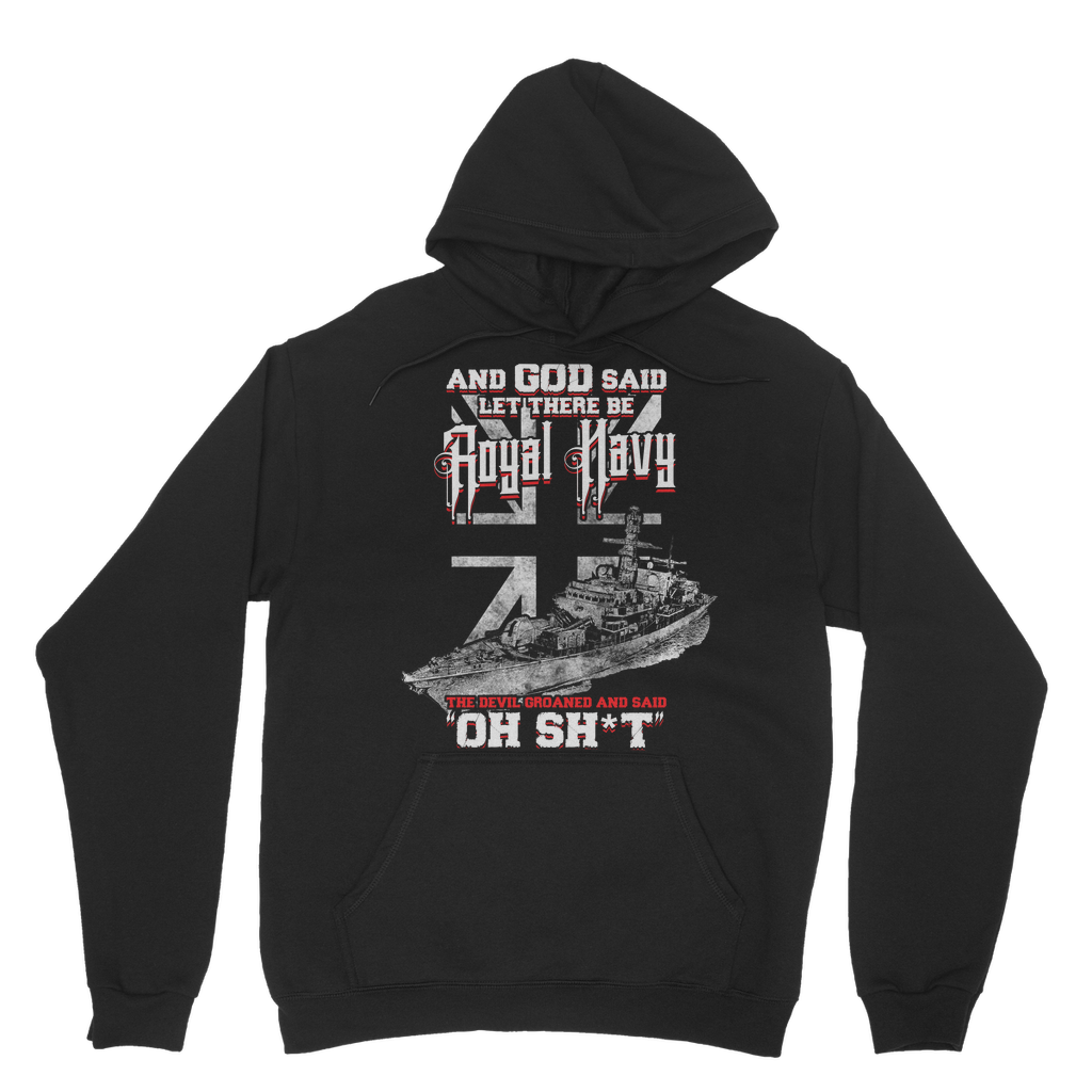 And God Said Let There Be Royal Navy Classic Adult Hoodie