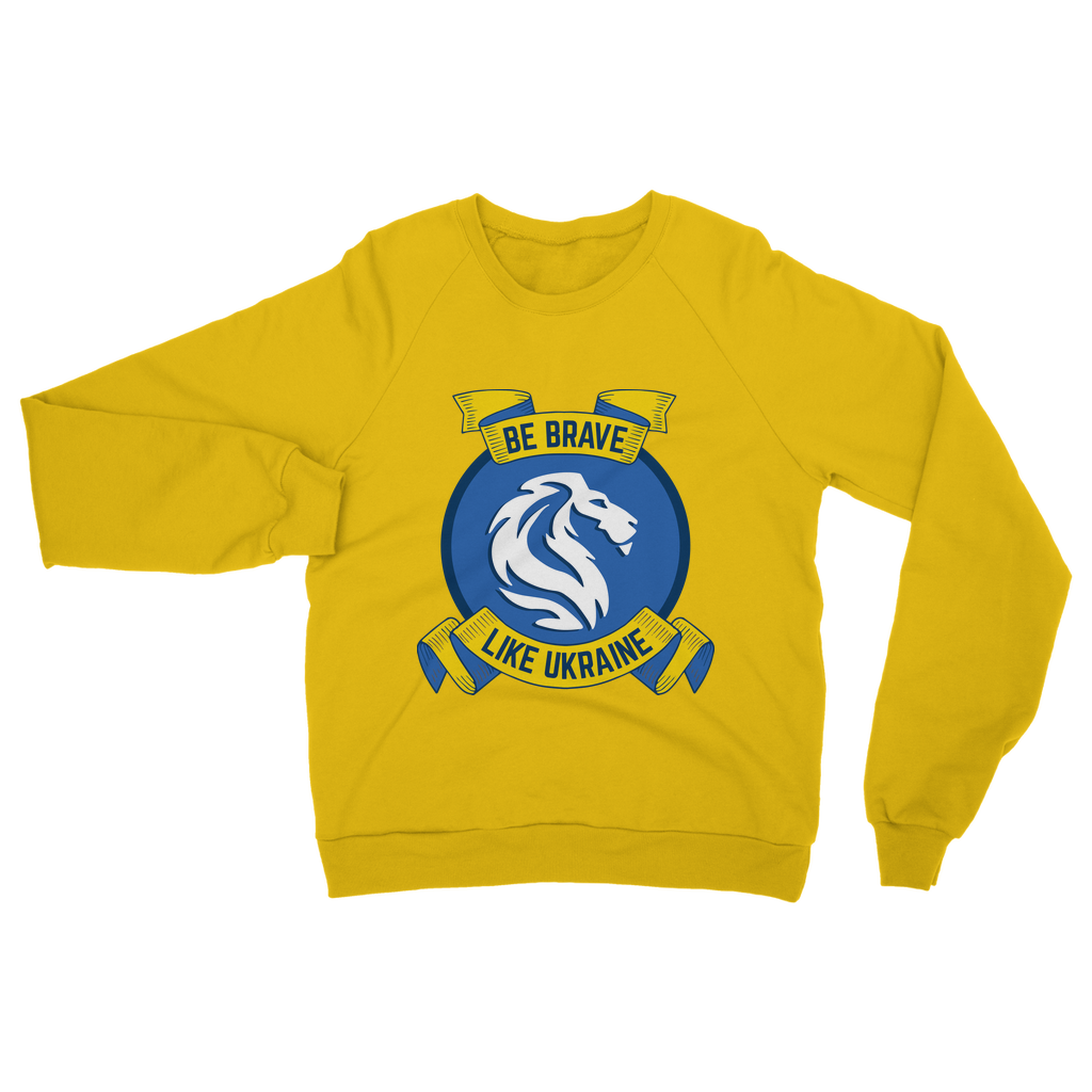 Be Brave Like Ukraine Classic Adult Sweatshirt