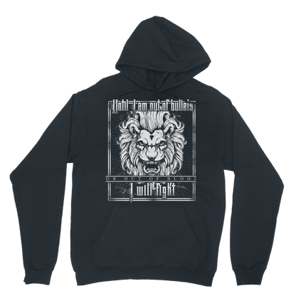 Until I Am Out Of Bullets Or Out Of Blood I Will Fight Classic Adult Hoodie